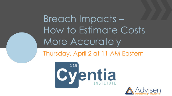 breach impacts how to estimate costs more accurately