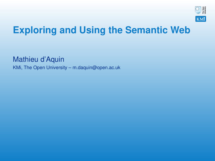 exploring and using the semantic web