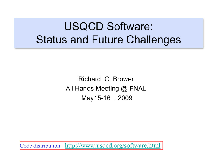 usqcd software status and future challenges