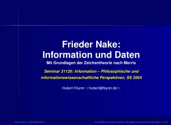 Frieder Nake:  Information und Daten  Mit Grundlagen der Zeichentheorie nach Morris  Seminar 31120: