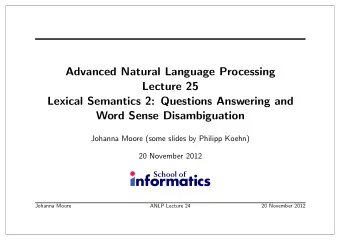 Advanced Natural Language Processing  Lecture 25  Lexical Semantics 2: Questions Answering and