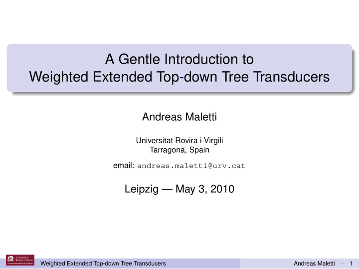 a gentle introduction to weighted extended top down tree