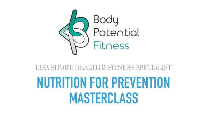 nutrition for prevention masterclass how to manage and