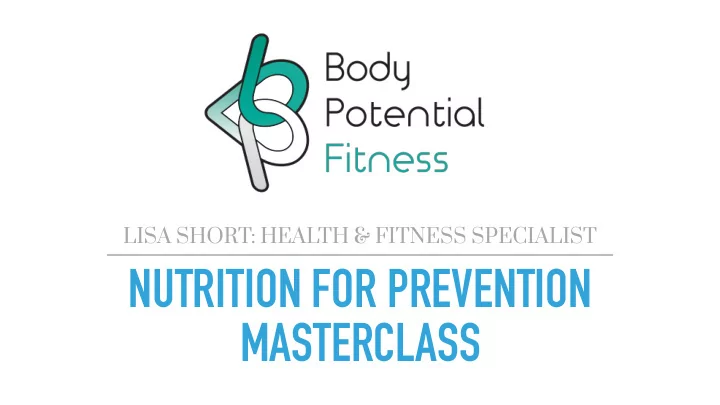 nutrition for prevention masterclass how to manage and