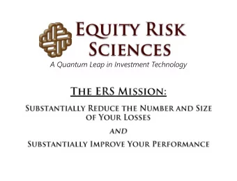A Quantum Leap in Investment Technology  Rule No. 1:  Neve ver lose money. Rule No. 2: Dont