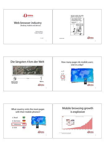 Web browser industry  Desktop, mobile and devices  Roberto Mateu  Product Manager  Nov 2008