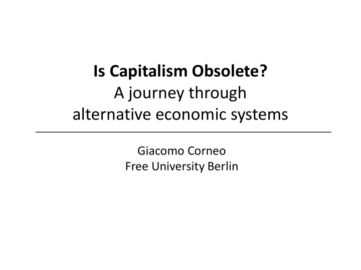 is capitalism obsolete a journey through alternative