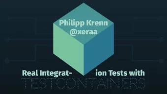 Philipp Krenn  @xeraa Real Integrat-  ion Tests with  Infrastructure | Developer