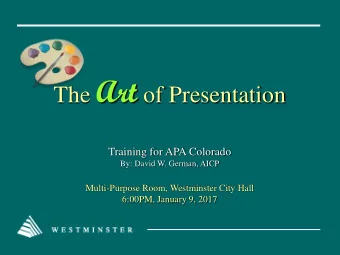 Q: What IS a  Presentation?  THE ART OF PRESENTATION  A: A Presentation is  the offering of one or