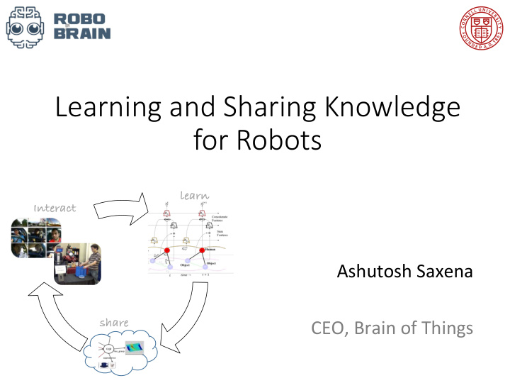 learning and sharing knowledge for robots