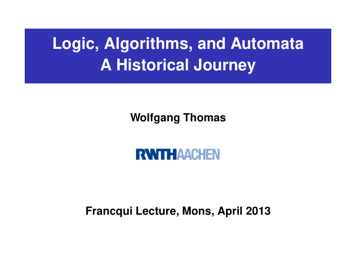logic algorithms and automata a historical journey