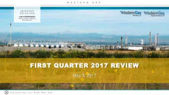 FIRST QUARTER 2017 REVIEW  May 3, 2017  w w w . w e s t e r n g a s . c o m  |  N Y S E :  W E S ,