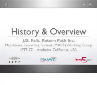 History &amp; Overview  J.D. Falk, Return Path Inc.  Mail Abuse Reporting Format (MARF) Working