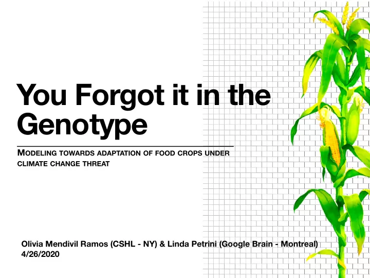 you forgot it in the genotype