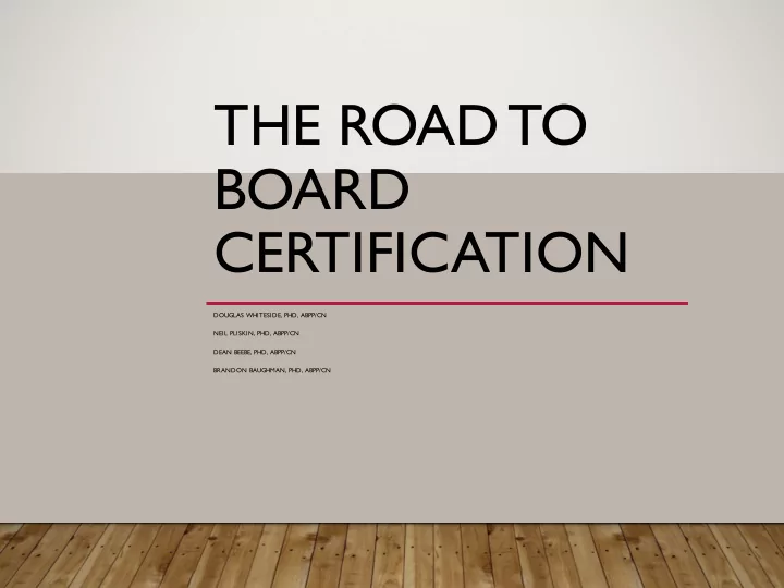 the road to board certification