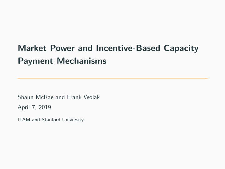 market power and incentive based capacity payment