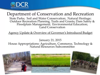 Department of Conservation and Recreation  State Parks;  Soil and Water Conservation;  Natural