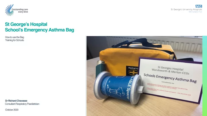 st george s hospital school s emergency asthma bag