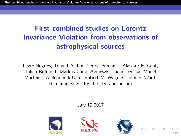first combined studies on lorentz invariance violation
