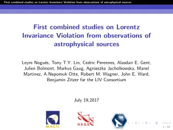 First combined studies on Lorentz  Invariance Violation from observations of  astrophysical sources