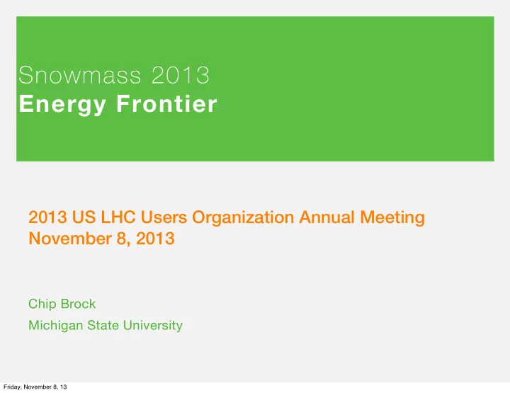 snowmass 2013 energy frontier