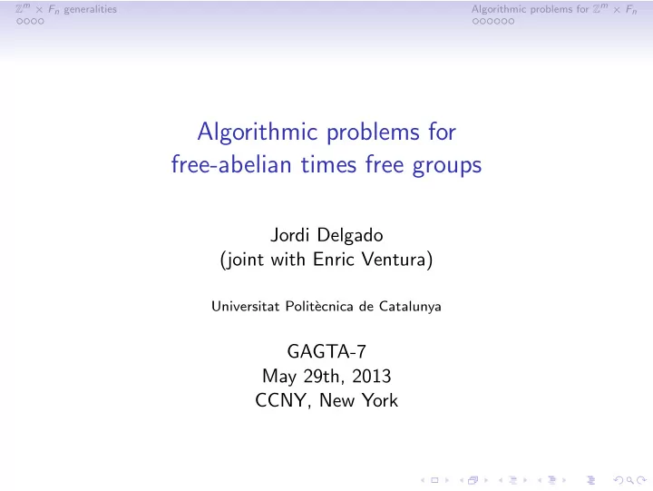 algorithmic problems for free abelian times free groups