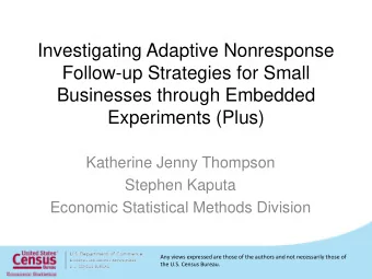 Follow-up Strategies for Small  Businesses through Embedded  Experiments (Plus)  Katherine Jenny