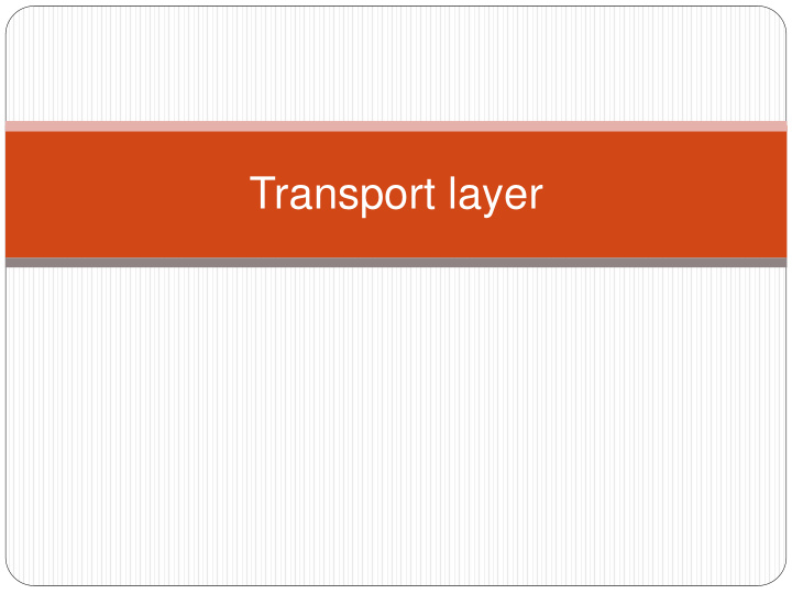 transport layer transport services and protocols