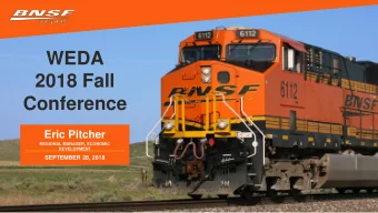 WEDA  2018 Fall  Conference  Eric Pitcher  REGIONAL MANAGER, ECONOMIC  DEVELOPMENT  SEPTEMBER 28,