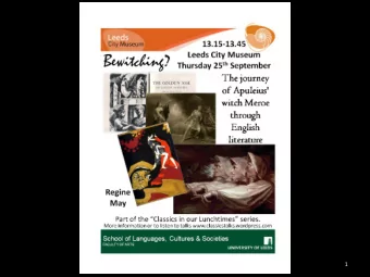 1  Our Image of Witches?  2 Apuleius, Metamorphoses Met . 1.7.7 Socrates narrates:  I stopped with