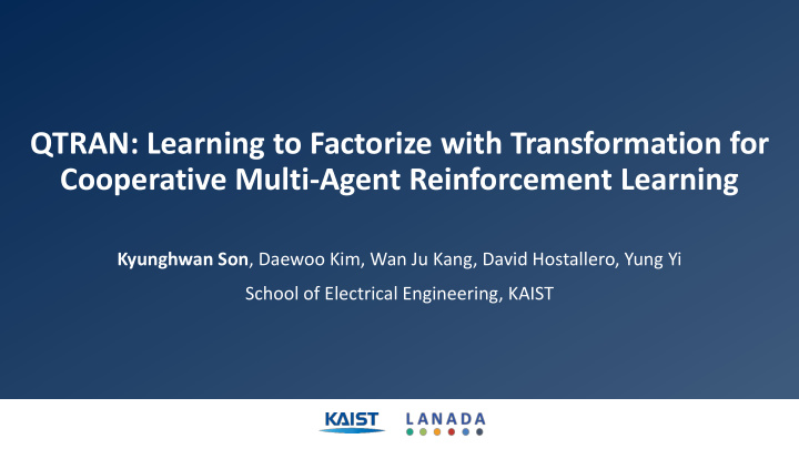 qtran learning to factorize with transformation for