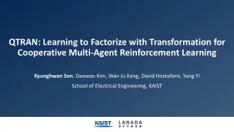 QTRAN: Learning to Factorize with Transformation for  Cooperative Multi-Agent Reinforcement