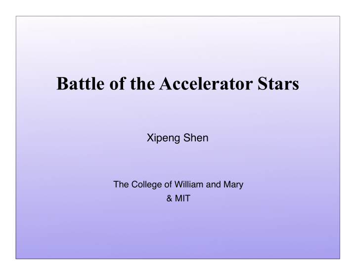 battle of the accelerator stars
