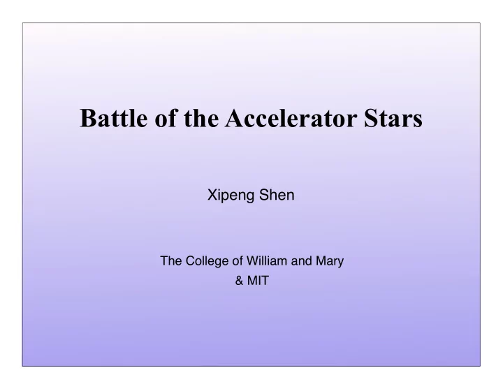 battle of the accelerator stars