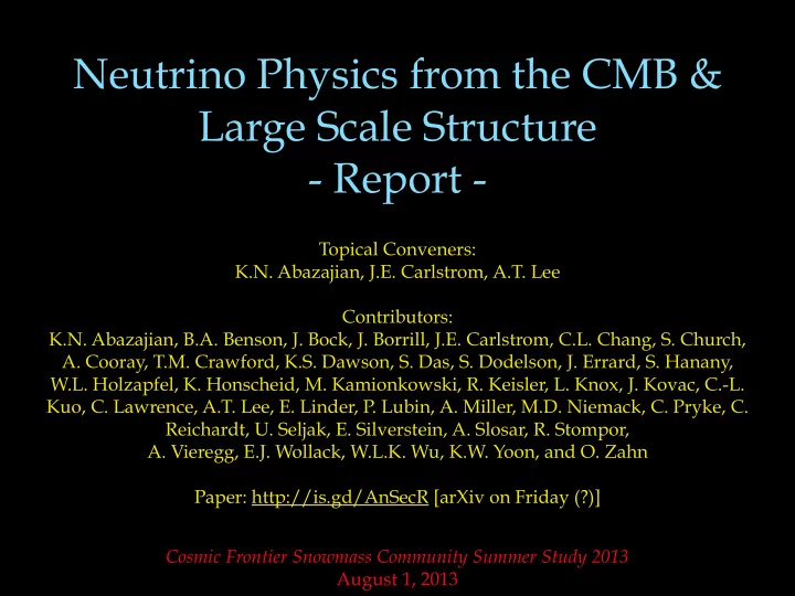 neutrino physics from the cmb large scale structure report