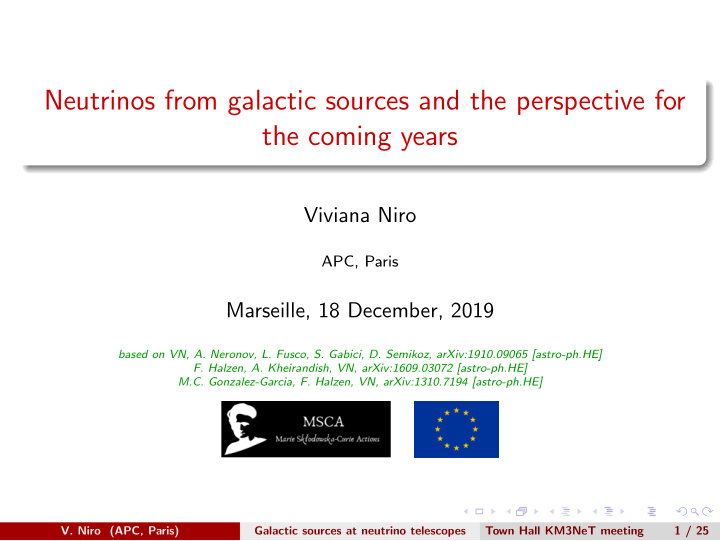 neutrinos from galactic sources and the perspective for