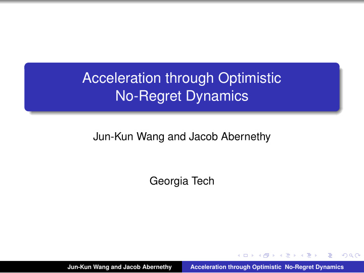acceleration through optimistic no regret dynamics