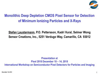 of Minimum Ionizing Particles and X-Rays  Stefan Lauxtermann, P.O. Pettersson, Kadri Vural, Selmer