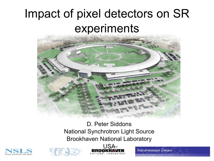 impact of pixel detectors on sr experiments
