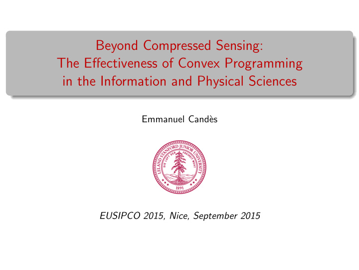 beyond compressed sensing the effectiveness of convex