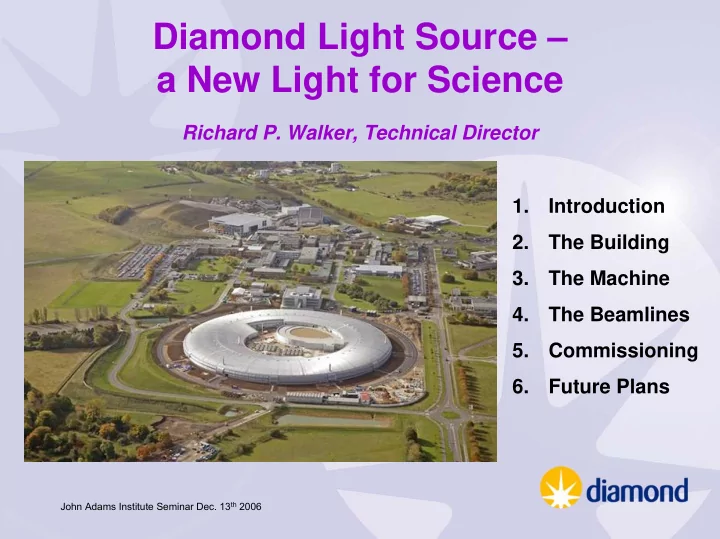 diamond light source a new light for science