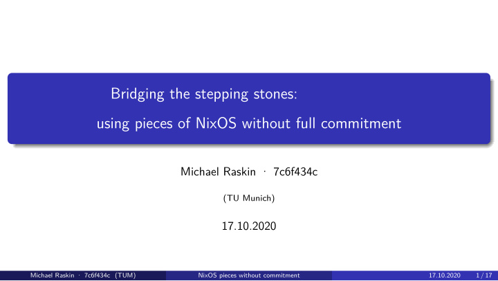 bridging the stepping stones using pieces of nixos