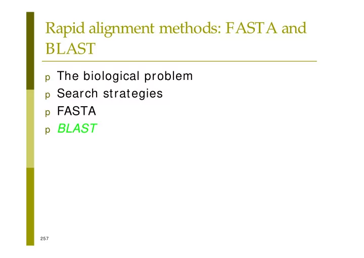 rapid alignment methods fasta and blast