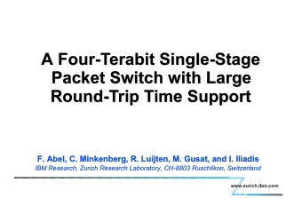 A Four-Terabit Single-Stage  A Four-Terabit Single-Stage  Packet Switch with Large  Packet Switch