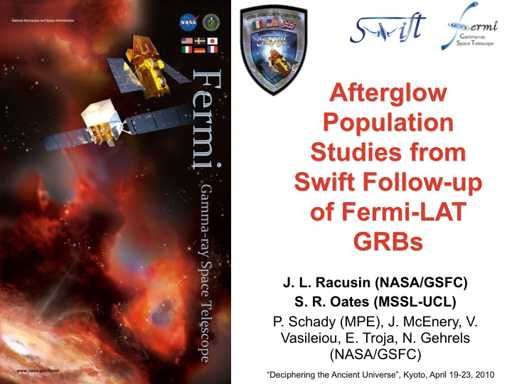afterglow population studies from swift follow up of