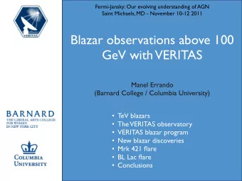 Title  (Barnard College / Columbia University)   TeV blazars   The  VERITAS observatory