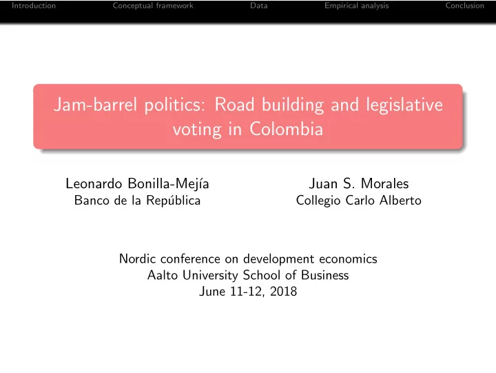 jam barrel politics road building and legislative voting