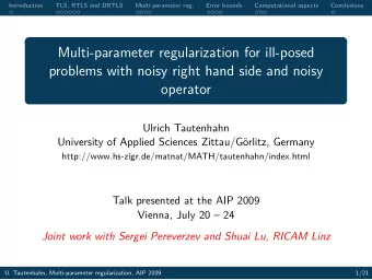 Multi-parameter regularization for ill-posed  problems with noisy right hand side and noisy