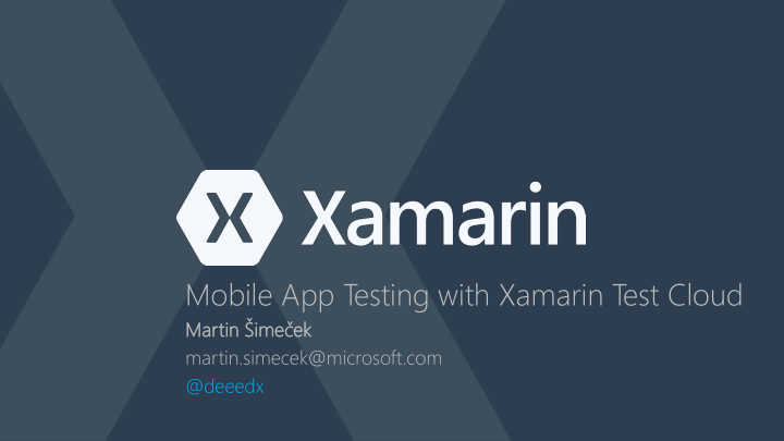 mobile app t esting with xamarin t est cloud