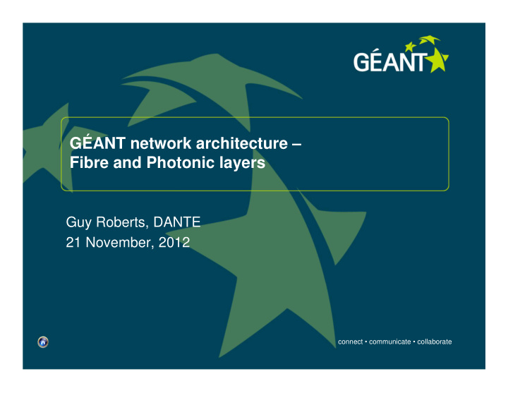 g ant network architecture fibre and photonic layers